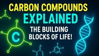 Thumbnail: Carbon Compounds Explained | The Building Blocks of Life! 🌍✨ #educational 