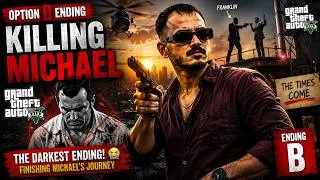 Thumbnail: I Chose to Kill Michael in GTA 5 (Ending B)