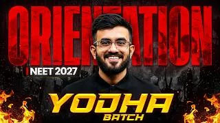 Thumbnail: NEET 2027 : YODHA Batch Orientation | Complete NEET Preparation Strategy | Nitesh Sir
