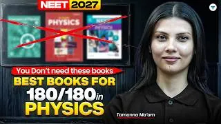 Thumbnail: NEET 2027 Physics: Best Books for 180/180 | These Are the ONLY Books You Need | Tamanna Ma’am