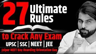 Thumbnail: 27 Ultimate Rules to Crack Any Competitive Exam | UPSC NEET JEE | Jaipur NEET Day Boarding ~ ABK Sir