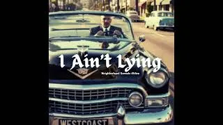 Thumbnail: STOMPER - I Aint Lying (Neighborhood Remade Oldies)