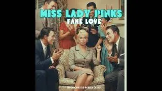 Thumbnail: Miss Lady Pinks - Fake Love (Neighborhood Remade Oldies)