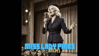 Thumbnail: Miss Lady Pinks - Bitches (Neighborhood Remade Oldies)