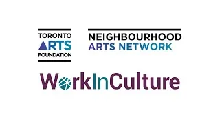 Thumbnail: Neighbourhood Arts Network & Work in Culture: Newcomer Resources & Reflection