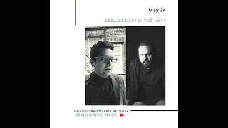 Thumbnail: Newcomer Week Virtual Edition Presents Dreamscapes Launch: The Ratl.