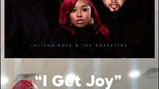 Thumbnail: Latisha Ross & The Rossettes “I Get Joy”🔥🔥