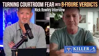 Thumbnail: The Art of Fearless Cross-Examination | Nick Rowley with Neil Rockind
