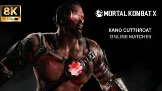 Thumbnail: MKX Kano Cutthroat Online Gameplay Longplay 8k Ultra (No Commentary)