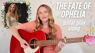 Thumbnail: Taylor Swift The Fate of Ophelia Guitar Play Along EASY ❤️‍🔥 The Life of a Showgirl