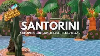 Thumbnail: SANTORINI. || Animal Crossing New Horizons Island Tour.