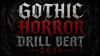 Thumbnail: (FREE) GOTHIC HORROR DRILL BEAT 2026 -|Hunt| |#gothichorror #beats|