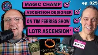 Thumbnail: Justin Gary is a Pioneer | We Talk Magic, Ascension & Lord of the Rings | BGSS ep_025