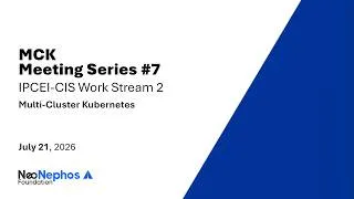 Thumbnail: IPCEI CIS WS2 Cluster Kubernetes  Meeting Recording July 2026