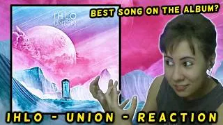Thumbnail: Ihlo - Union | Album Reaction (Part 2)