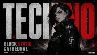 Thumbnail: BLACK STATIC CATHEDRAL | Dark Cyberpunk Techno Noir for Coding & Deep Focus