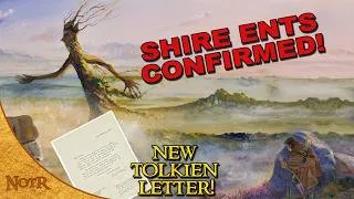 Thumbnail: Ents CONFIRMED in the Shire! NEW Tolkien Letter Revealed!