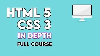 Thumbnail: HTML5 And CSS3 in Depth Full Course