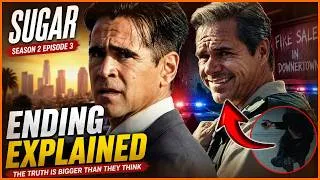 Thumbnail: Sugar Season 2 Episode 3 Ending Explained | Who is the mysterious man hiding inside law enforcement?