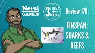 Thumbnail: Finspan: Sharks & Reefs: 3 Things in 3 Minutes Review #170