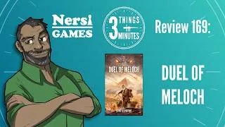 Thumbnail: Duel of Meloch: 3 Things in 3 Minutes Review #169