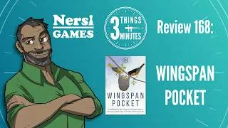 Thumbnail: Wingspan Pocket: 3 Things in 3 Minutes Review #168