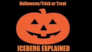 Thumbnail: The Halloween Trick or Treat Iceberg: A Deeper Look