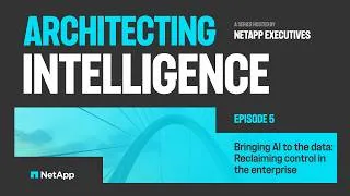 Thumbnail: Bringing AI to the data - Reclaiming control in the enterprise | Architecting Intelligence