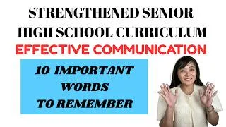 Thumbnail: Ten Vocabulary Words in Effective Communication - Strengthened Senior High School Curriculum