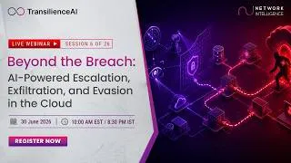 Thumbnail: Webinar Recording: Beyond the Breach- AI Powered Escalation, Exfiltration, and Evasion in the Cloud