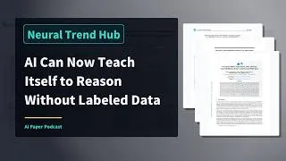 Thumbnail: AI Can Now Teach Itself to Reason Without Labeled Data