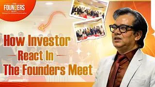 Thumbnail: Investor Reactions EXPOSED: What Investors Really Ask Founders! | Founders Meet Insights