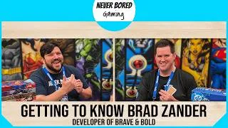 Thumbnail: Interview with Brave & Bold designer and creator Brad Zander