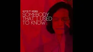 Thumbnail: Gotye Somebody That I Used To Know (feat. Kimbra) HQ