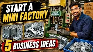 Thumbnail: 5 Mini Factory Business Ideas - Machinery & Market Reality #businessideas2026