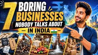 Thumbnail: 7 Boring Businesses Nobody Talks About in India - Market Reality in 2026