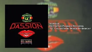 Thumbnail: Various Artists - Definitive Passion Records 12'' Collection - Mixed By Bobcat