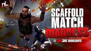 Thumbnail: Scaffold Match MADNESS In WWE 2K26! (nL Highlights)