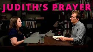 Thumbnail: The Nation-Saving Prayer of Judith | The Book of Judith Part 3