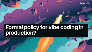 Thumbnail: Bring good vibes to your AI Coding with New Relic Preflight