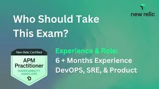 Thumbnail: New Relic Certified APM Practitioner Associate Overview