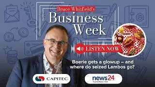 Thumbnail: Boerie gets a glowup – and where do seized Lambos go? | Bruce Whitfield's Business Week