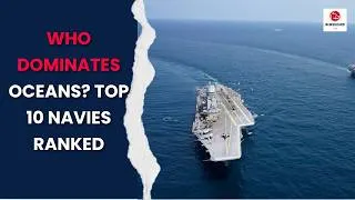 Thumbnail: Top 10 Navies in the World: Who Truly Rules the Seas?