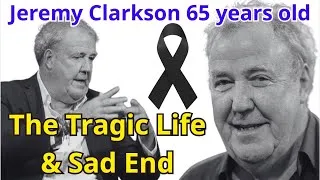 Thumbnail: The Tragic Life and Sad End of Jeremy Clarkson | A few hours ago