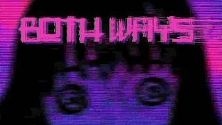Thumbnail: Both Ways  ―  GarbageFactory