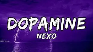 Thumbnail: Nexo - Dopamine (Lyrics) | This dream is my addiction