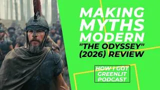 Thumbnail: "The Odyssey" (2026) Movie Review: Making Myths Modern | How I Got Greenlit