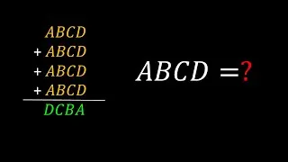 Thumbnail: # mathematics #mathpuzzle #maths  ABCD+ABCD+ABCD+ABCD= DCBA