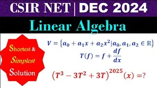 Thumbnail: #CSIRNET #mathematics DEC 2024 | Linear Algebra | Evaluation of Linear Transformation
