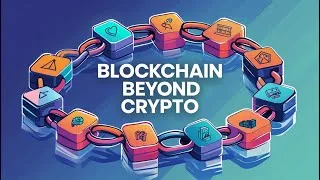 Thumbnail: Blockchain Beyond Crypto | Real-World Applications Explained